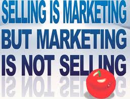 Selling is marketing