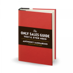 Cover of The Only Sales Guide You'll Ever Need